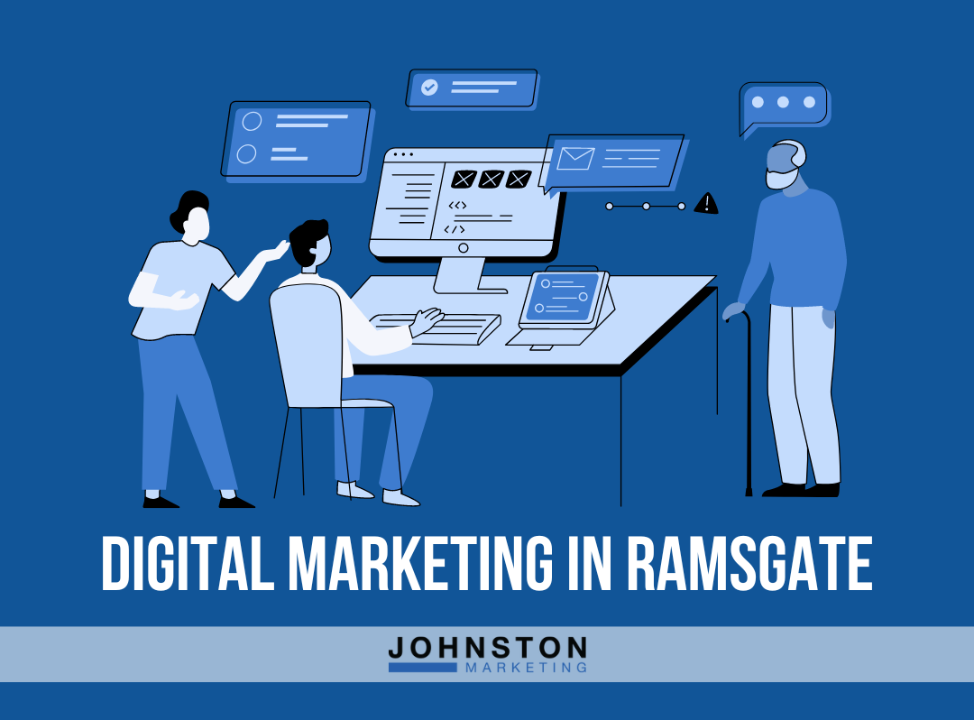 Digital marketing in Ramsgate